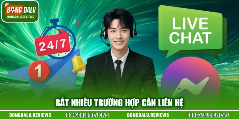 Rất nhiều trường hợp cần liên hệ