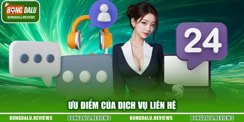Ưu điểm của dịch vụ liên hệ